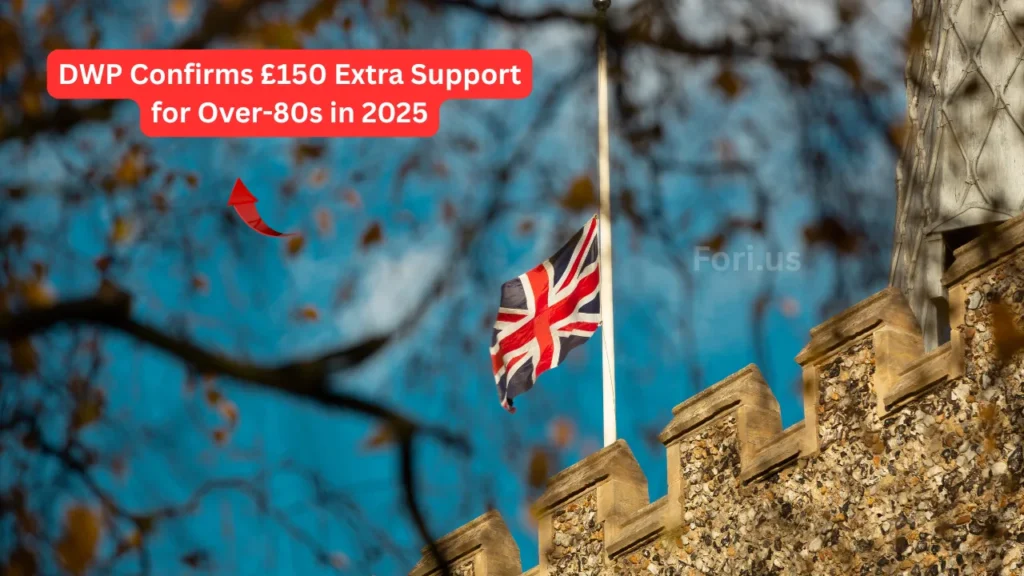 DWP Confirms £150 Extra Support for Over-80s in 2025