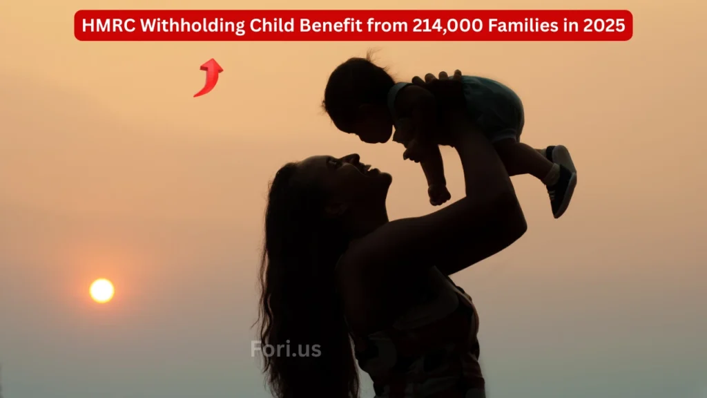 HMRC Withholding Child Benefit from 214,000 Families in 2025