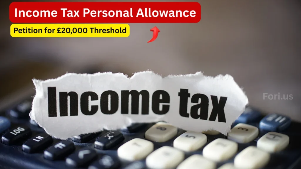 UK Petition Seeks £20,000 Income Tax Personal Allowance Income Tax Personal Allowance
