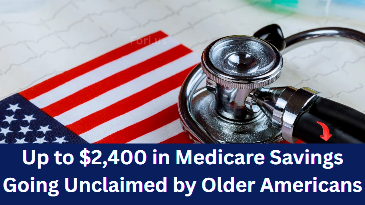 Older Americans Missing $2,400 Medicare Savings