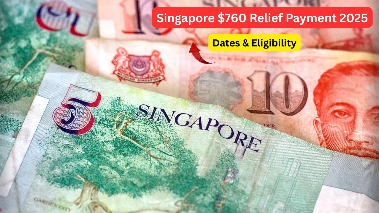 Singapore $760 Relief Payment 2025