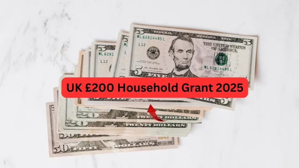 UK £200 Household Grant 2025