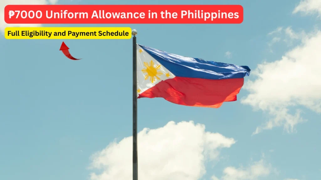 ₱7000 Uniform Allowance in the Philippines-Payment Schedule and Eligibility ₱7000 Uniform Allowance in the Philippines